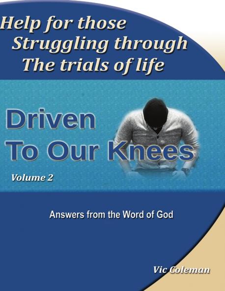 Driven To Our Knees - Volume 2