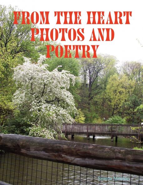 From The Heart Photos and Poetry