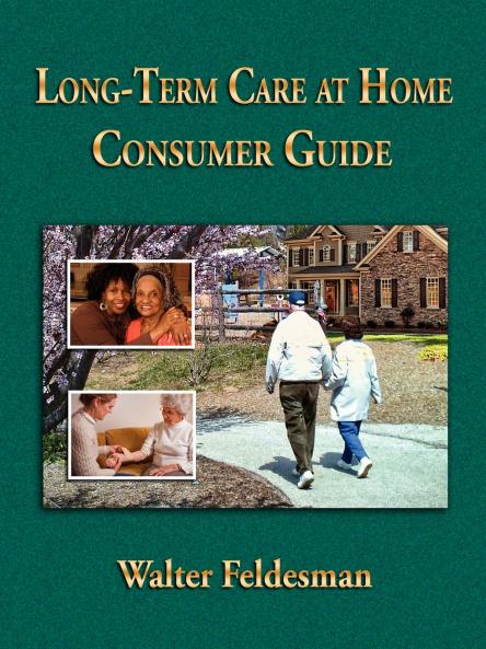 Long-term Care at Home Consumer Guide