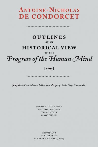 Outlines of an Historical View of the Progress of the Human Mind