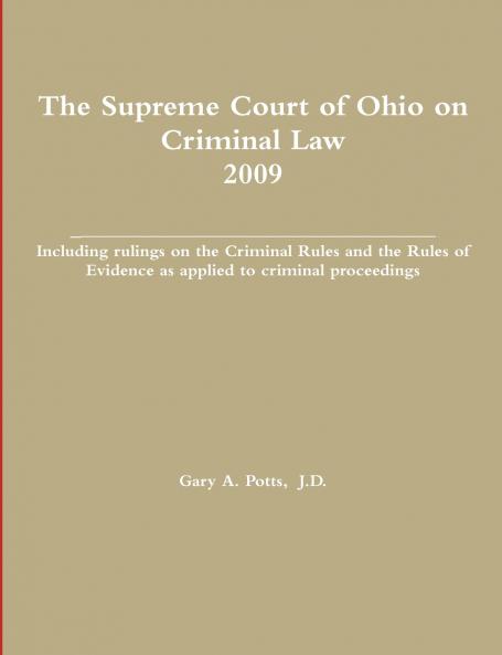 The Supreme Court of Ohio on Criminal Law 2009