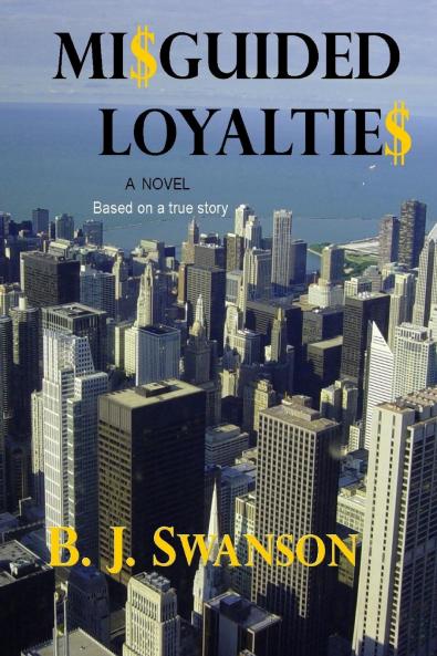 Misguided Loyalties