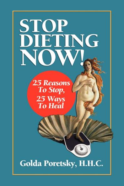 Stop Dieting Now