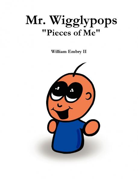 Mr. Wigglypops Pieces of Me