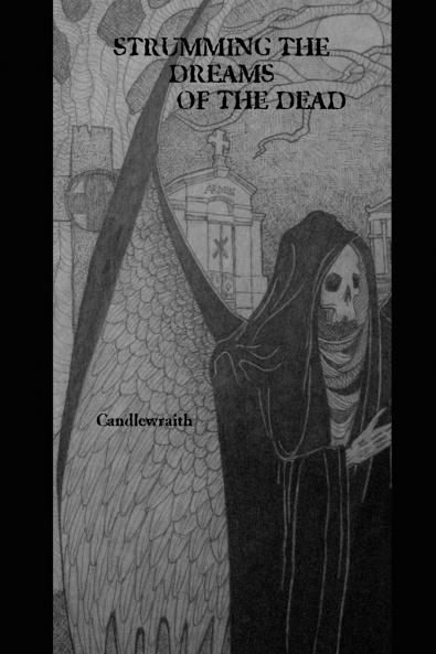 Strumming the Dreams of the Dead