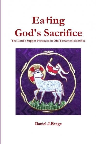 Eating God's Sacrifice