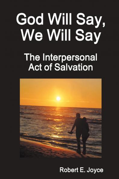 God Will Say We Will Say
