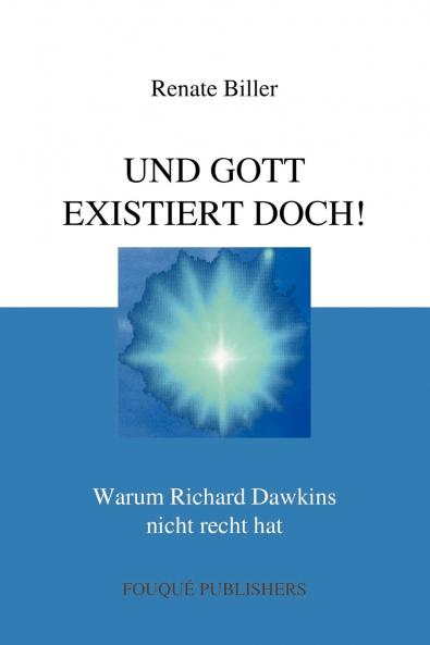 UND GOTT EXISTIERT DOCH!