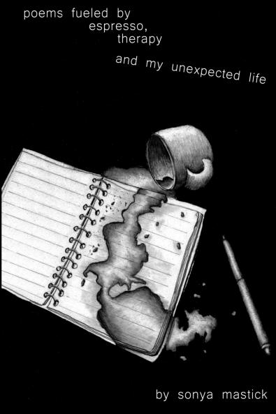 Poems fueled by espresso music and my unexpected life.