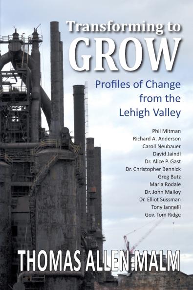 Transforming to Grow Profiles of Change from the Lehigh Valley