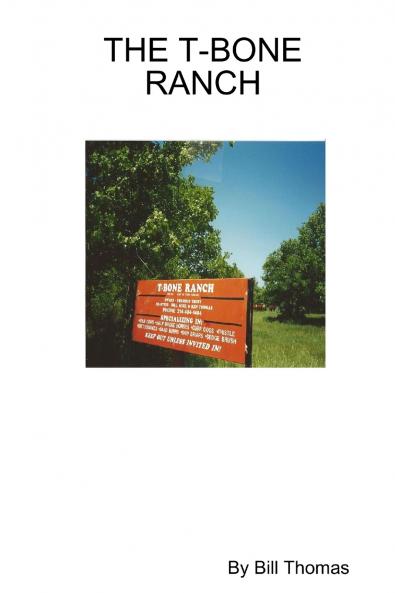 THE T-BONE RANCH