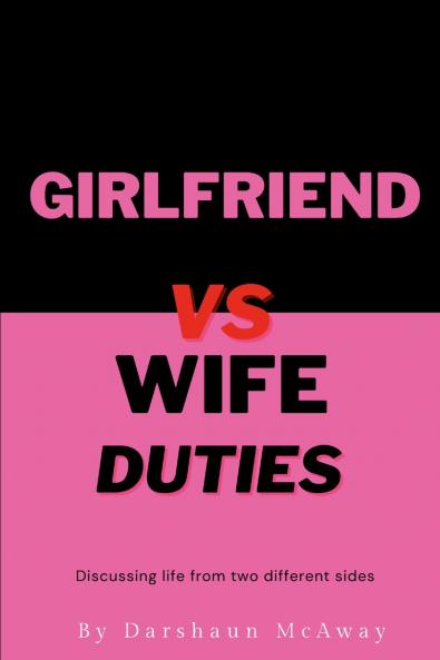 Girlfriend vs Wife Duties