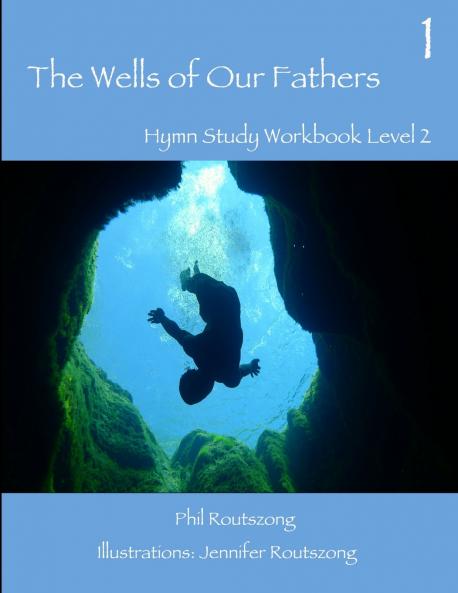 The Wells of Our Fathers - Book 1 Level 2