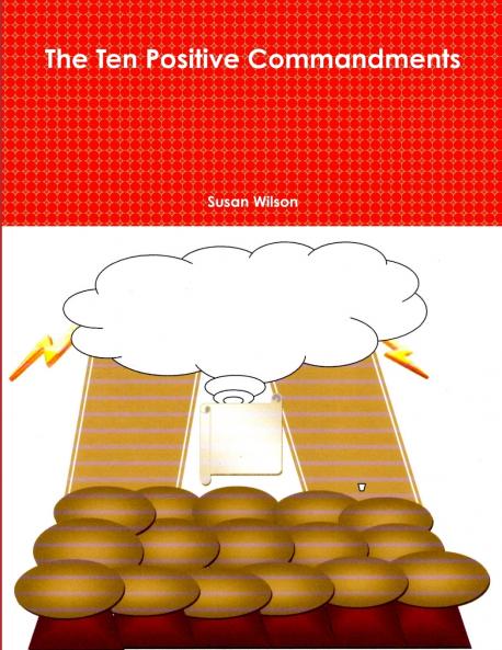The Ten Positive Commandments
