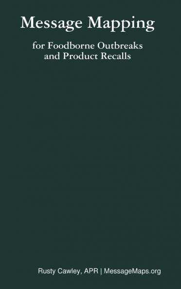 Message Mapping for Foodborne Outbreaks and Product Recalls