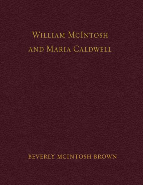 William McIntosh and Maria Caldwell McIntosh