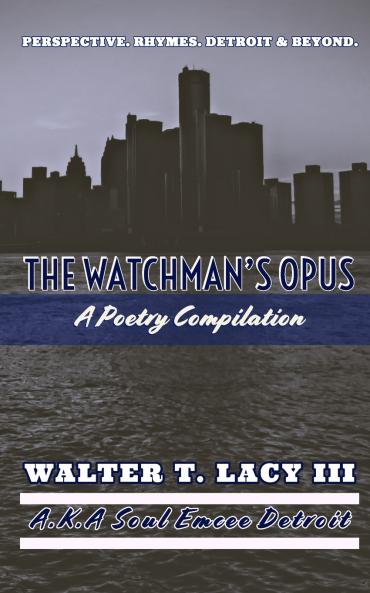 The Watchman's Opus