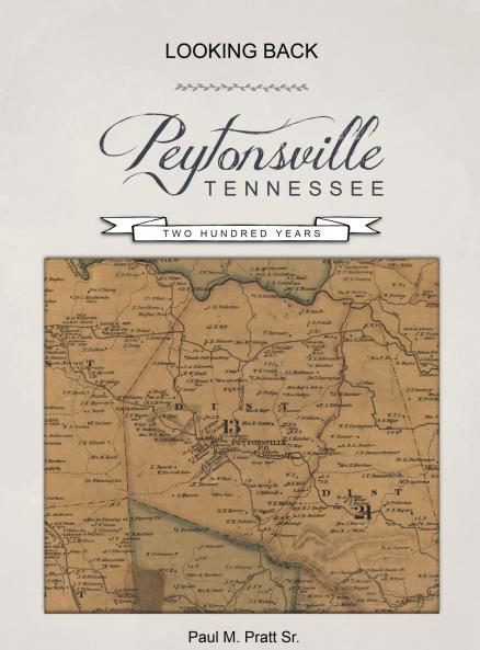 Looking Back Peytonsville Tennessee Two Hundred Years