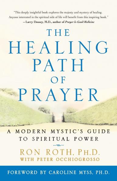 The Healing Path of Prayer