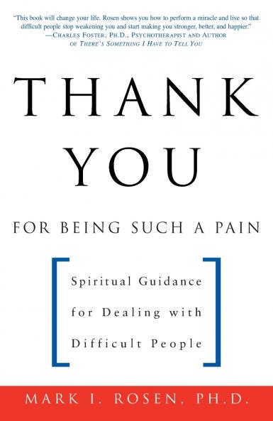 Thank You for Being Such a Pain