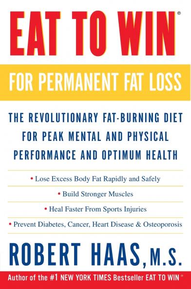 Eat to Win for Permanent Fat Loss