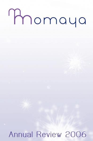 Momaya Annual Review 2006