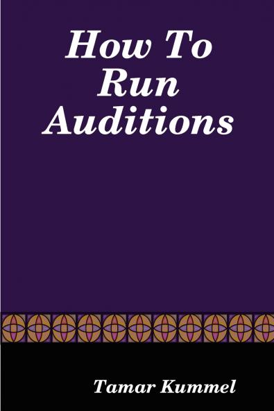How To Run Auditions