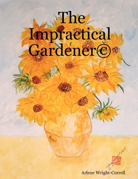 The Impractical Gardener ��