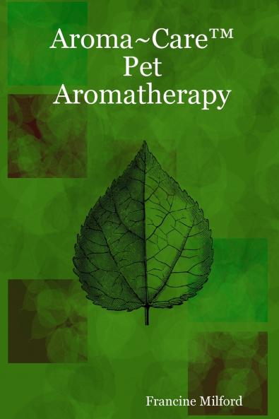 Aroma~Care™     Pet Aromatherapy