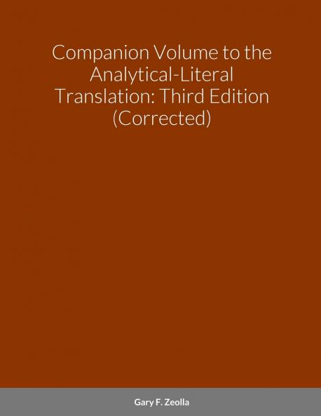 Companion Volume to the Analytical-Literal Translation