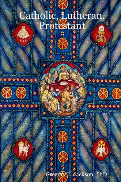 Catholic Lutheran Protestant