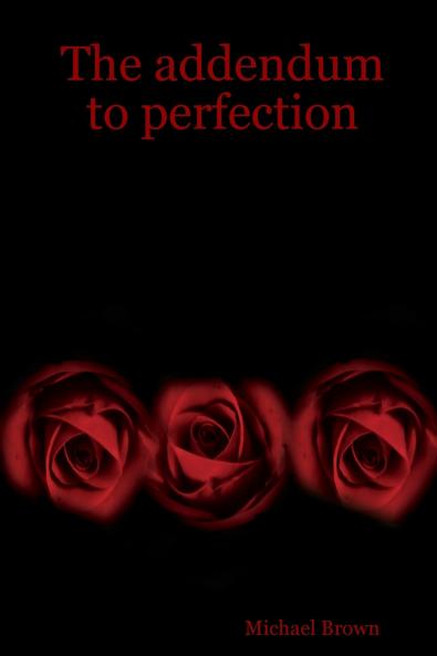 The addendum to perfection