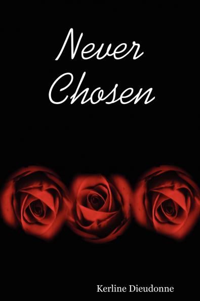 Never Chosen