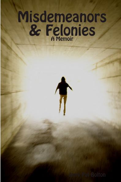 Misdemeanors & Felonies