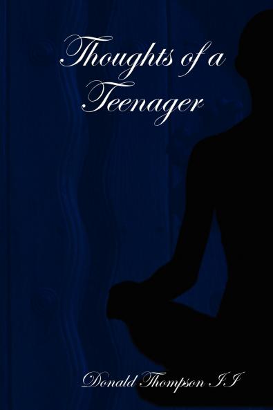Thoughts of a Teenager