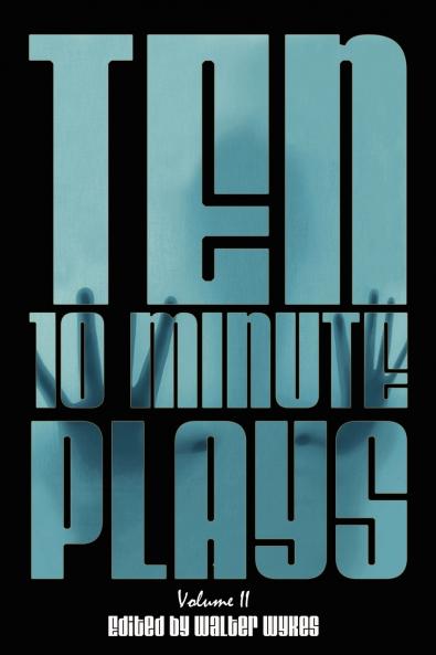 Ten 10-Minute Plays