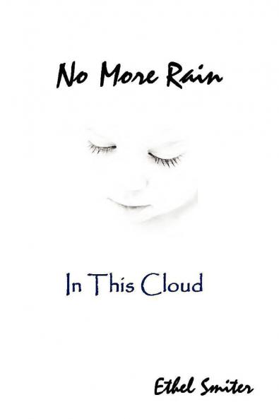 No More Rain (In This Cloud)