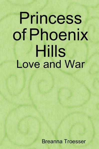 Princess of Phoenix Hills