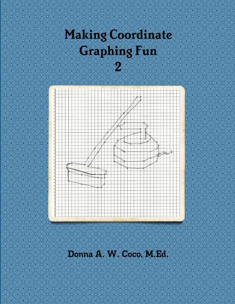 Making Coordinate Graphing Fun 2