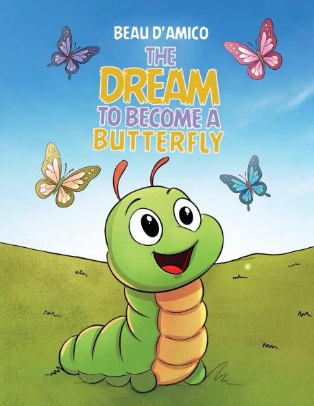 The Dream To Become A Butterfly