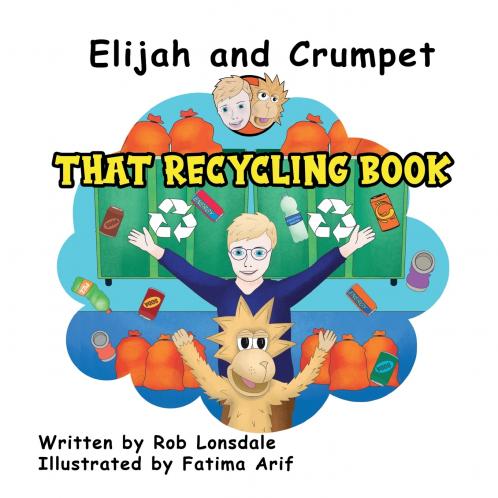 Elijah and Crumpet That Recycling Book