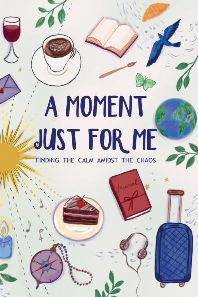 A Moment Just For Me