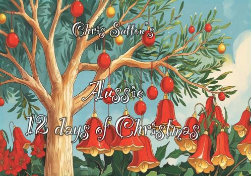 Chris Sutton's Aussie 12 Days of Christmas