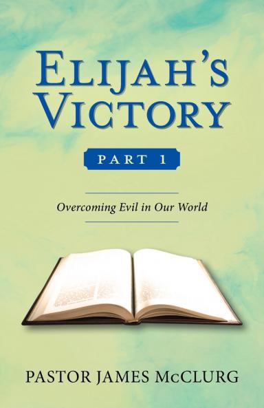 Elijah's Victory Part 1