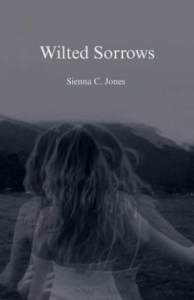Wilted Sorrows