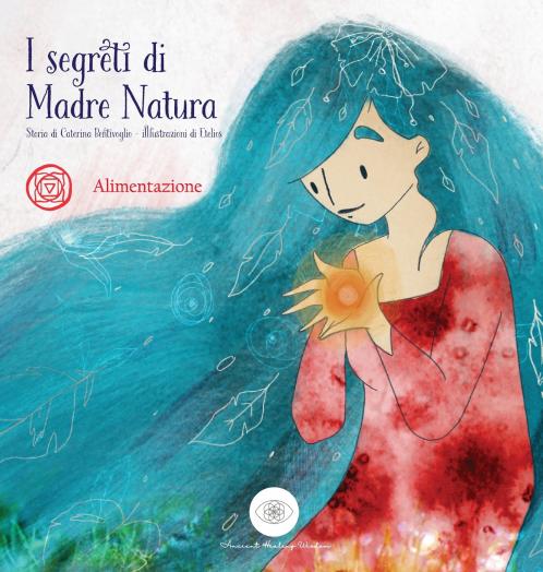 I Segreti di Madre Natura Alimentazione