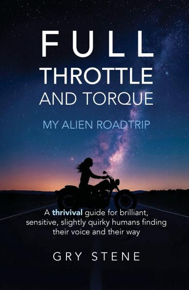 Full Throttle & Torque - My Alien Roadtrip