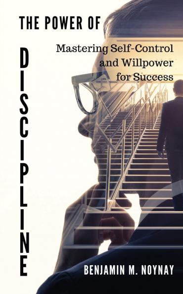 THE POWER OF DISCIPLINE