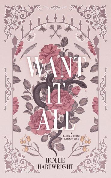 Want It All