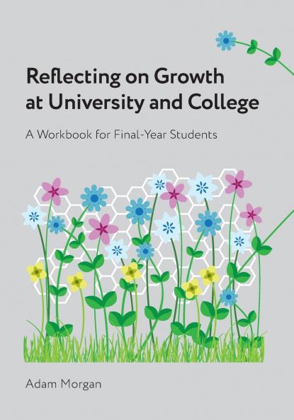 Reflecting on Growth at University and College